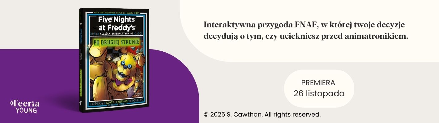 Five Nights at Freddy's. Książka interaktywna #2. Po drugiej stronie