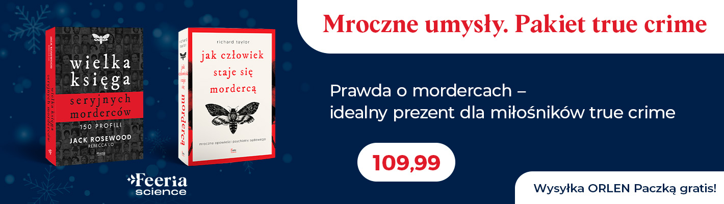 Mroczne umysły. Pakiet true crime