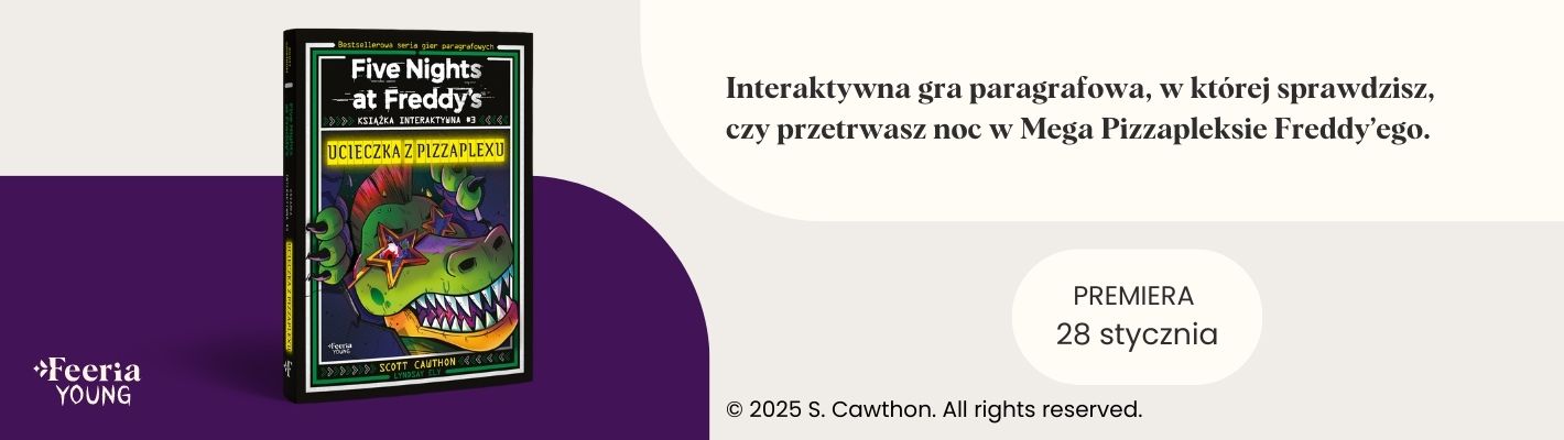 Five Nights at Freddy's. Książka interaktywna #3. Ucieczka z Pizzaplexu
