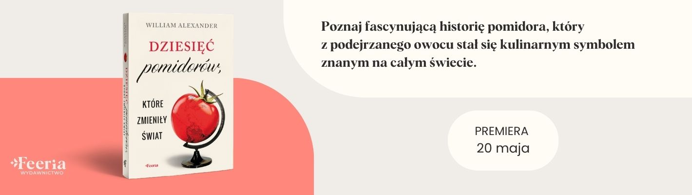 Dziesięć pomidorów, które zmieniły świat