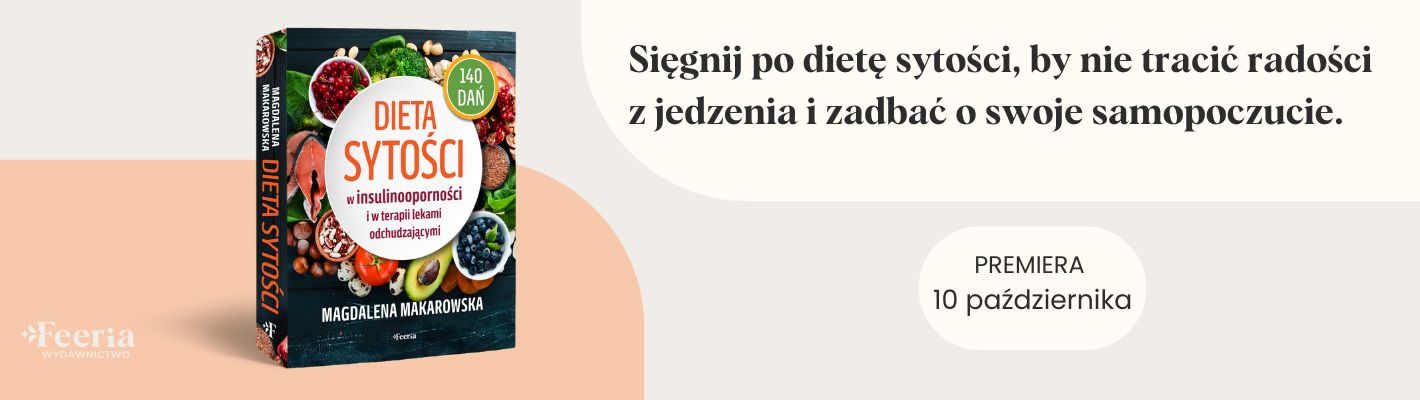 Baner Dieta sytości w insulinooporności i w terapii lekami odchudzającymi