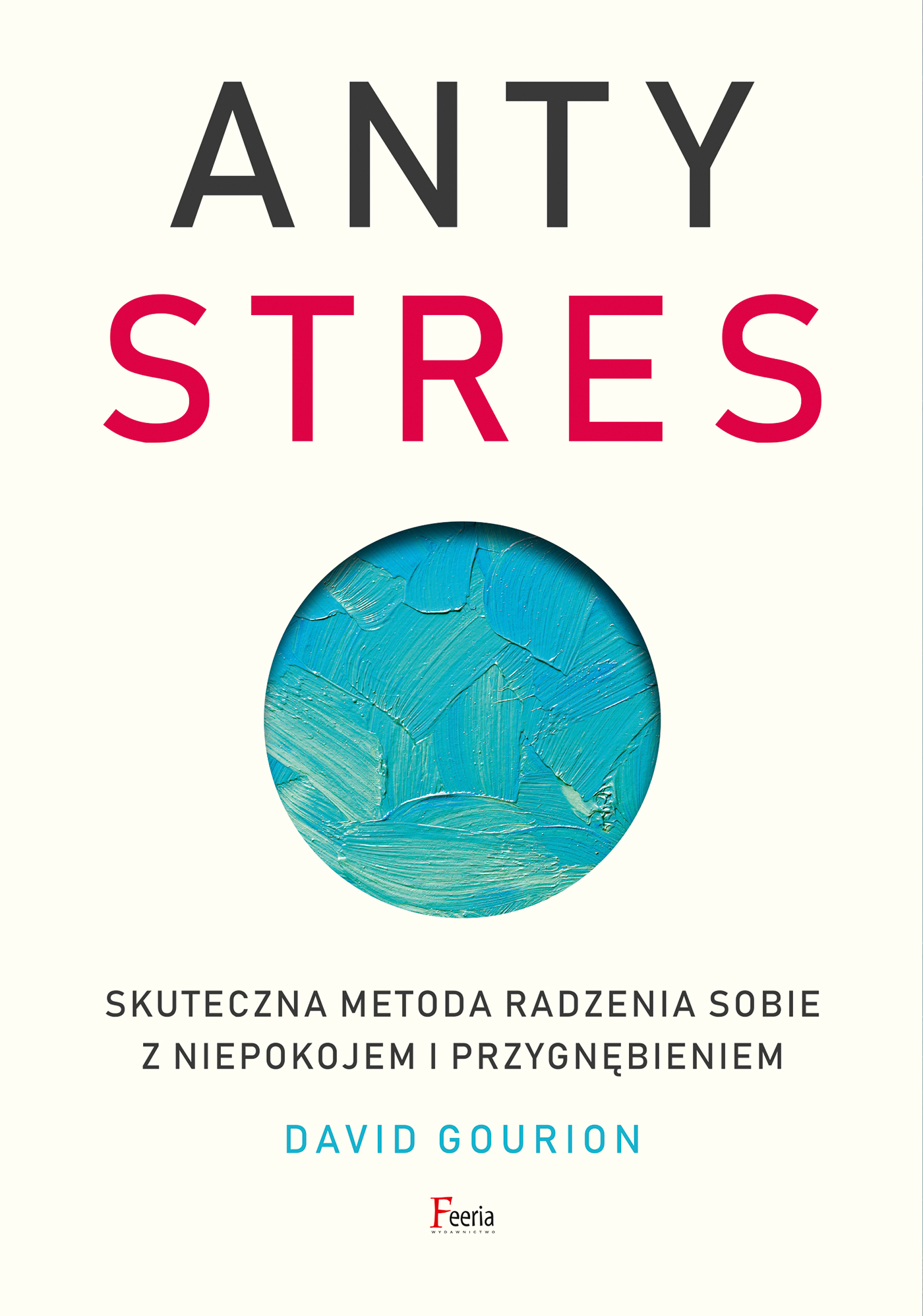 Anti stress (Grand format - Broché 2022), de David Gourion