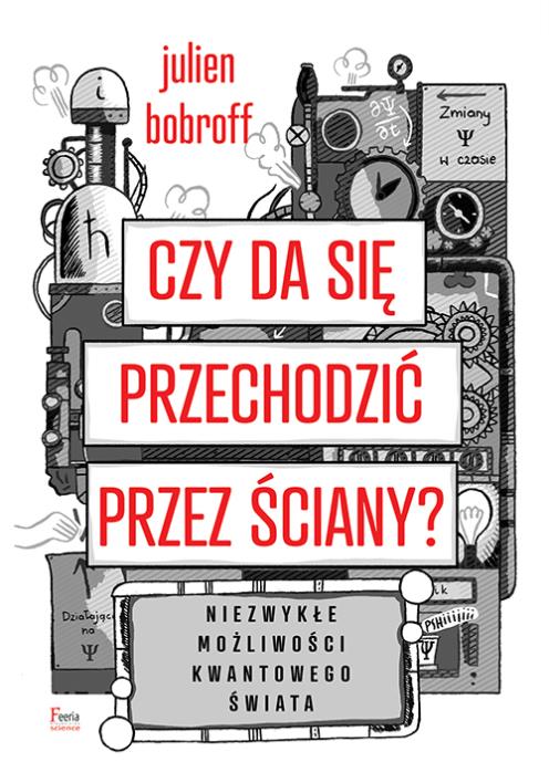 Okładka książki Czy da się przechodzić przez ściany?