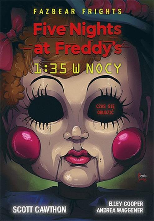 Five Nights at Freddy's. Fazbear Frights. 1:35 Tom 3. Autor: Scott Cawthon. WydawnictwoFeeria.pl Okładka książki Five Nights at Freddy's. Fazbear Frights. 1:35 Tom 3