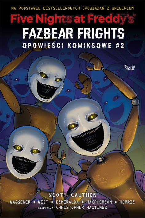 Okładka książki Five Nights at Freddy's: Fazbear Frights. Opowieści komiksowe #2