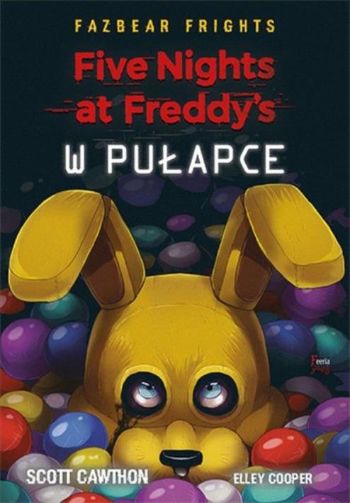 Okładka książki Five Nights At Freddy's W pułapce Tom 1