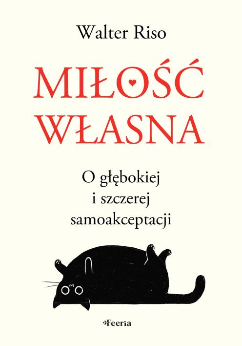 Okładka książki Miłość własna. O głębokiej i szczerej samoakceptacji
