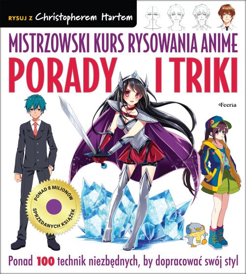 Okładka książki Mistrzowski kurs rysowania anime. Porady i triki