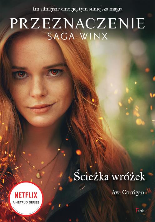 Okładka książki Przeznaczenie. Saga Winx. Ścieżka wróżek