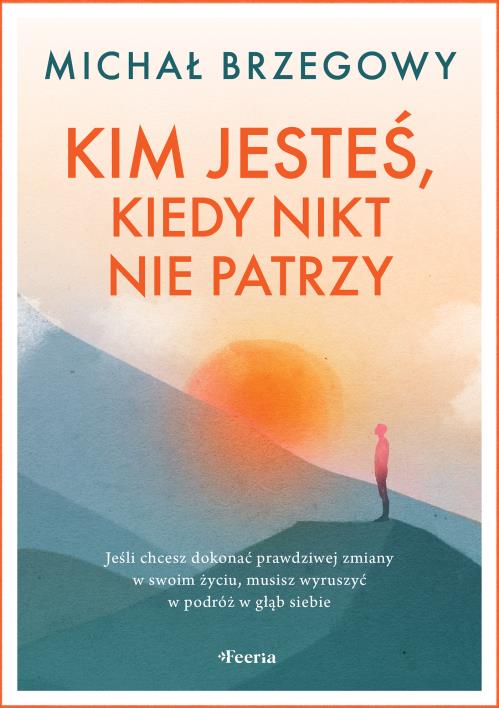 Okładka książki Kim jesteś, kiedy nikt nie patrzy