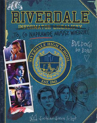 Okładka książki Riverdale. Informator licealisty