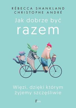 Okładka książki Jak dobrze być razem