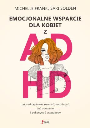 Okładka książki Emocjonalne wsparcie dla kobiet z ADHD