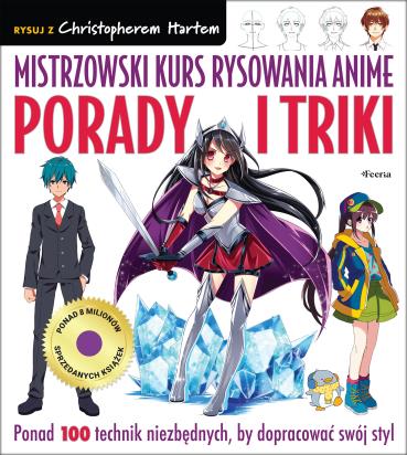 Okładka książki Mistrzowski kurs rysowania anime. Porady i triki