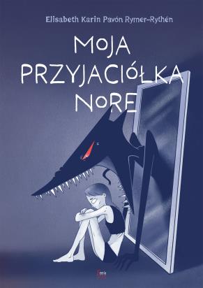 Okładka książki Moja przyjaciółka Nore