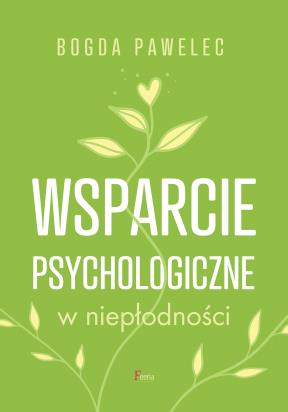 Okładka książki Wsparcie psychologiczne w niepłodności