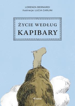Okładka książki Życie według kapibary