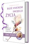 badz-aniolem-swojego-zycia