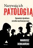 nazywaja-ich-patologia-opowiesci-dyrektora-osrodka-wychowawczego